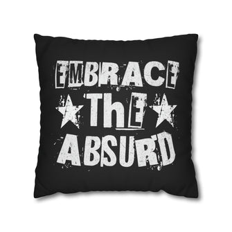 Graphix Fuse "Embrace The Absurd" Polyester Square Pillowcase