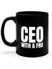 CEO With A Fro 11oz Black Mug