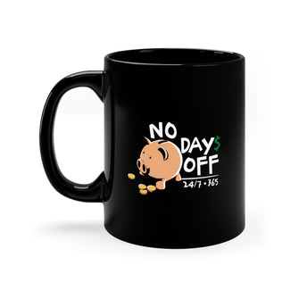 Graphix Fuse "No Days Off" 11oz Black Mug