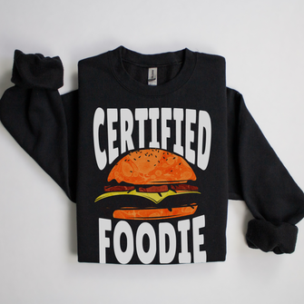 Graphix Fuse "Certified Foodie" Unisex Sweatshirt