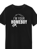 I'm Your Homeboy Realtor Tee