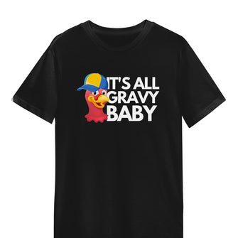 Graphix Fuse "It's All Gravy Baby" Unisex Tee