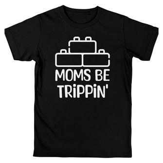 Graphix Fuse "Moms Be Trippin'" Youth Tee