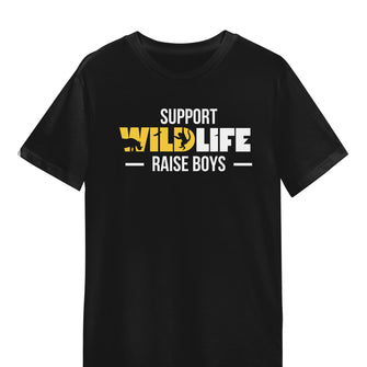 Graphix Fuse "Support Wild Life Raise Boys" Unisex Tee