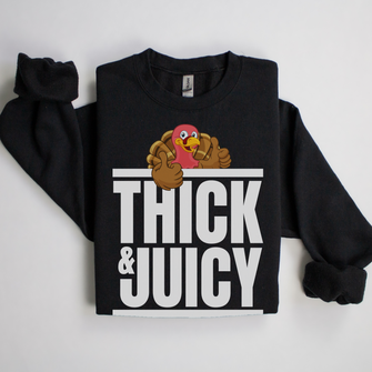 Graphix Fuse "Thick & Juicy" Unisex Sweatshirt