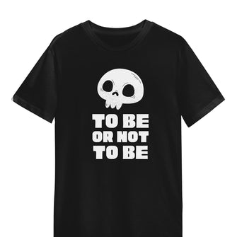 Graphix Fuse "To Be Or Not To Be" Unisex Tee