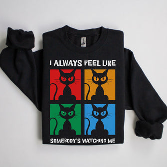 Graphix Fuse "I Always Feel Like Somebody's Watching Me" Unisex Sweatshirt