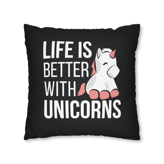 Graphix Fuse "Life Is Better With Unicorns" Polyester Square Pillow Case