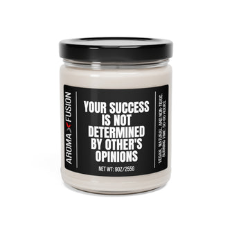 Graphix Fuse "Your Success Is Not Determined By Other's Opinions" Scented Soy Candle, 9oz