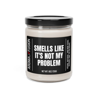 Graphix Fuse "Smells Like It's Not My Problem" 9oz Candle