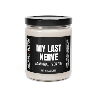 Graphix Fuse "My Last Nerve" 9oz Candle